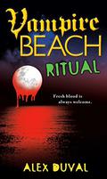 Ritual (Vampire Beach #3) by Alex Duval