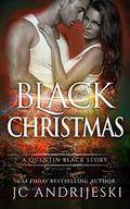Black Christmas (Quentin Black Mystery #2.5 & 3.5) by J.C. Andrijeski
