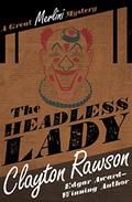 The Headless Lady (The Great Merlini #3) by Clayton Rawson