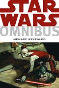 Star Wars Omnibus: Menace Revealed (Star Wars Omnibus #10) by Jason Hall
