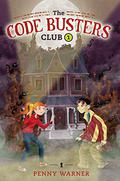 The Secret of the Skeleton Key (The Code Busters Club #1) by Penny Warner