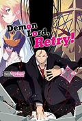 Demon Lord, Retry! Volume 5 (Demon Lord, Retry! Light Novel #5) by Kurone Kanzaki
