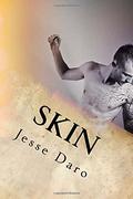 Skin: A Werekin Novel (The Ark Trilogy #1) by Jesse Daro