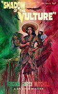 Shadow of the Vulture (Splatter Western #9) by Regina L. Garza Mitchell