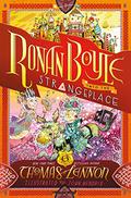 Ronan Boyle Into the Strangeplace (Ronan Boyle #3) by Thomas Lennon