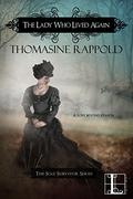 The Lady Who Lived Again (Soul Survivor #1) by Thomasine Rappold