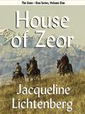 House of Zeor by Jacqueline Lichtenberg
