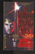 A Prince Among Men (Prince Among Men #1) by Robert N. Charrette