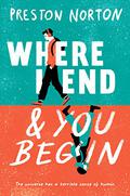 Where I End and You Begin by Preston Norton