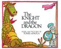 The Knight and the Dragon by Tomie dePaola