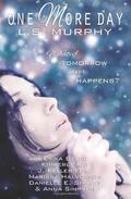 One More Day by L.S. Murphy
