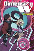 Dimension W, Vol. 9 (Dimension W #9) by Yuji Iwahara