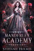 Haunted: A reverse harem paranormal romance by Steffanie Holmes