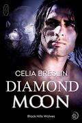 Diamond Moon (Black Hills Wolves #12) by Celia Breslin
