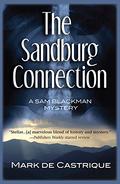 The Sandburg Connection (Sam Blackman #3) by Mark de Castrique