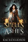Spells & Ashes by Kim Richardson