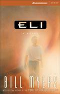 Eli by Bill Myers