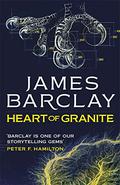 Heart of Granite (Blood And Fire #1) by James Barclay