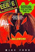 Halloweird (Eerie, Indiana #15) by Mike Ford
