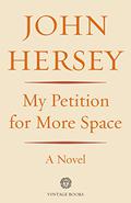 Mi petición de más espacio by John Hersey