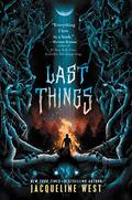 Last Things by Jacqueline West