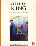 Umney's Last Case by Stephen King