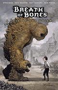 Breath of Bones: A Tale of the Golem by Steve Niles, Matt Santoro