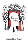 The Broken Hours by Jacqueline Baker