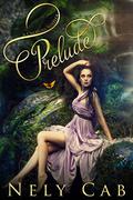Prelude (Creatura #0.5) by Nely Cab