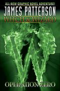 Operation Zero (Witch & Wizard Graphic Novel #2) by Víctor Santos