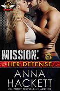 Mission: Her Defense by Anna Hackett