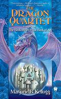 The Dragon Quartet Omnibus, Volume 2 (Dragon Quartet #3-4) by Marjorie B. Kellogg
