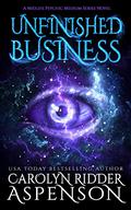 Unfinished Business by Carolyn Ridder Aspenson