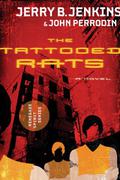 The Tattooed Rats: Renegade Spirit Series (The Renegade Spirit #1) by John Perrodin