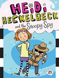 Heidi Heckelbeck and the Snoopy Spy (Heidi Heckelbeck #23) by Wanda Coven