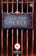 Ask For Mercy #1  (of 6)  (comiXology Originals) by Richard Starkings