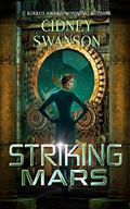 Striking Mars by Cidney Swanson