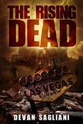 The Rising Dead by Devan Sagliani
