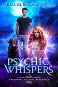 Psychic Whispers (Woodward Hill #1) by Arial Burnz
