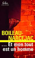 …et mon tout est un homme by Boileau-Narcejac