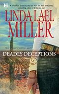 Deadly Deceptions by Linda Lael Miller