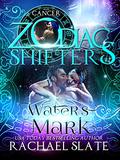 Water's Mark: Cancer (Lords of Krete #1) by Rachael Slate