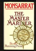 The Master Mariner: Running Proud by Nicholas Monsarrat