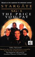 Stargate Sg 1: The Price You Pay (Stargate SG-1 ROC #2) by Ashley McConnell