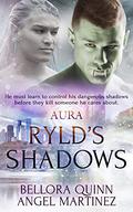 Ryld's Shadows (AURA Series #4) by Angel Martinez