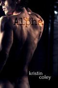 The Alpha (The Pack #3) by Kristin Coley