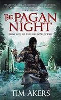 Pagan Night by Tim Akers