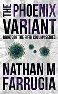 The Phoenix Variant (The Fifth Column #3) by Nathan M. Farrugia