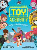 Some Assembly Required (Toy Academy #1) by Brian Lynch