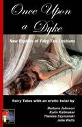 Once upon a Dyke (New Exploits #1) by Julia Watts